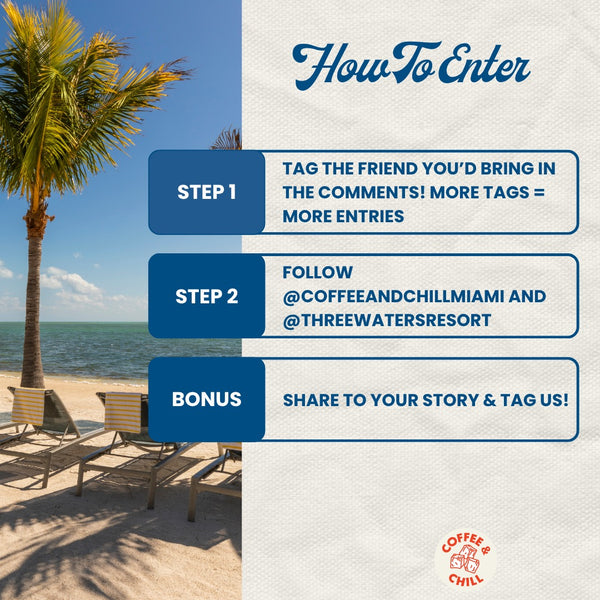 Coffee & Chill Miami - Giveaway