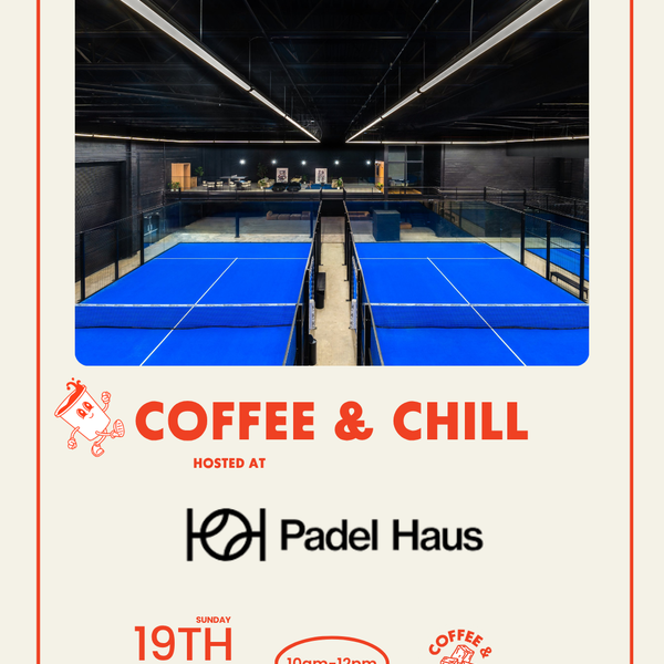 Coffee & Chill: Padel Haus