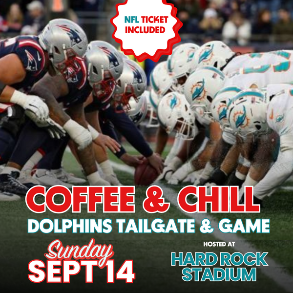 Coffee & Chill Miami x Miami Dolphins